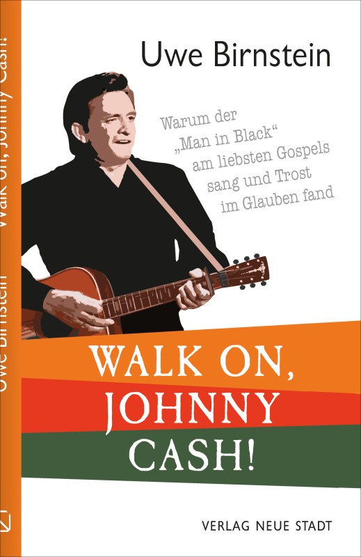 Walk on, Johnny Cash!